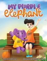 My Purple Elephant 1967616523 Book Cover