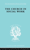 Church & Social Work Ils 181 0415177138 Book Cover