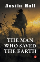 The Man Who Saved the Earth 9357022252 Book Cover