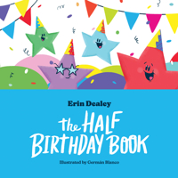 The Half Birthday Book 1938447557 Book Cover