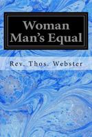 Woman Man's Equal 1548272256 Book Cover