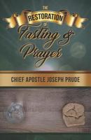 The Restoration of Fasting and Prayer 1797436708 Book Cover