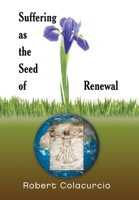 Suffering as the Seed of Renewal B0DRST3YJ2 Book Cover