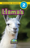 Llamas: Animals That Make a Difference! (Engaging Readers, Level 2) 1774376512 Book Cover
