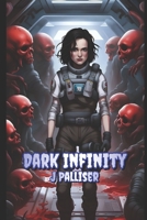 Dark Infinity B0CN14S5NY Book Cover