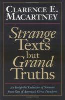 Strange Texts but Grand Truths 1258325322 Book Cover
