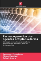 Farmacogenética dos agentes antiplaquetários (Portuguese Edition) 6208131715 Book Cover