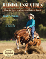 Reining Essentials: How to Excel in Western's Hottest Sport 1570764077 Book Cover