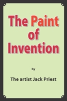The Paint of Invention 0578582694 Book Cover