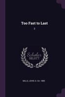 Too Fast to Last: 3 137820042X Book Cover