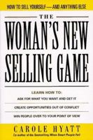 The Woman's New Selling Game: How to Sell Yourself-And Anything Else 007031828X Book Cover