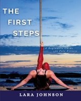 The First Steps 0645017604 Book Cover