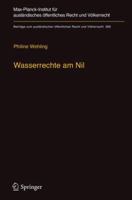 Wasserrechte Am Nil: Der Einfluss Des Internationalen Wasserrechts Auf Die Entwicklung Eines Vertragsregimes Zur Nutzungsverteilung Und Gemeinsamen Wasserwirtschaft Am Beispiel Des Nils 366254928X Book Cover