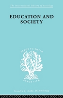 Education and Society 0415605822 Book Cover