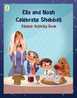 Ella and Noah Celebrate Shabbat: Sticker Activity Book 9659000235 Book Cover