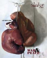 Slake: Los Angeles, A City and Its Stories, No. 3: War & Peace 0984563520 Book Cover