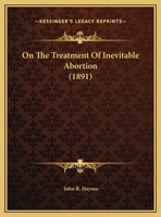 On the Treatment of Inevitable Abortion 1359312749 Book Cover