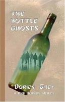 The Bottle Ghosts (Dick Hardesty Mysteries) 1611878403 Book Cover