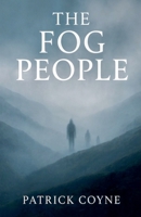 The Fog People B0FWQCK443 Book Cover