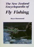 The New Zealand Encyclopedia of Fly Fishing 0908685459 Book Cover