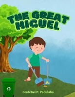 The Great Miguel 6214952806 Book Cover
