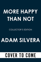 More Happy Than Not Collector's Edition 1641297190 Book Cover