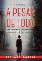 A Pesar de Todo (Spanish Edition) 1087907799 Book Cover