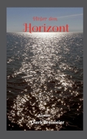 Hinter dem Horizont (German Edition) 3819281142 Book Cover