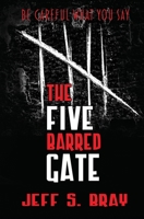 The Five Barred Gate 1948679671 Book Cover