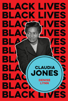 Claudia Jones: Visions of a Socialist America 1509549307 Book Cover