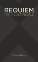 Requiem for a Lost People 1482544369 Book Cover