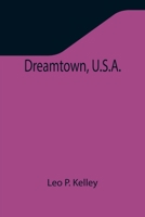 Dreamtown, U.S.A. 9355346034 Book Cover