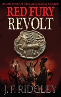 Red Fury Revolt: Book one of the Agricola series 1951269160 Book Cover