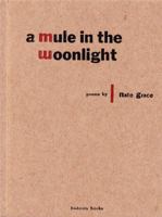 A Mule in the Moonlight 0965623440 Book Cover