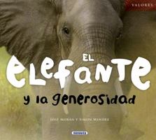 Elefantul i generozitatea 8467710594 Book Cover