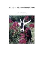 A Kansas and Texas Collection 1537399268 Book Cover