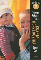 Teenage Refugees from Bosnia-Herzegovina Speak Out 0823925609 Book Cover