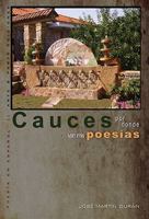 Cauces por donde van mis poesias (Spanish Edition) 987665005X Book Cover
