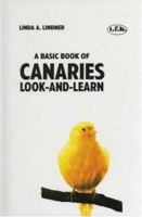 A Basic Book of Canaries 0793800684 Book Cover