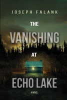 The Vanishing at Echo Lake 1643974106 Book Cover