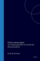 Oud en nieuw Japan: vier lezingen gehouden voor de Ned. Ind. Bestuursacademie (Dutch Edition) B0BT13B2YR Book Cover