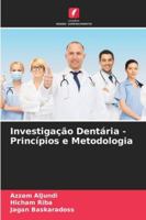 Investigação Dentária - Princípios e Metodologia (Portuguese Edition) 6202330791 Book Cover