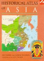 The History Atlas of Asia (History Atlas Series) 0028625811 Book Cover