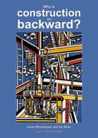 Why is construction so backward 0470852895 Book Cover