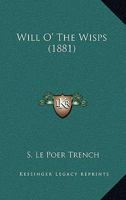 Will O' The Wisps 1437364969 Book Cover