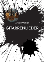 Gitarrenlieder: Noten und Tabulatur 3756227871 Book Cover