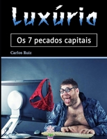 Luxúria: Os 7 pecados capitais (Portuguese Edition) B085RVPV68 Book Cover