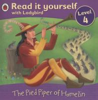 Pied Piper Of Hamelin (Read It Yourself Level 4) 1409303640 Book Cover