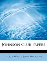 Johnson Club Papers 0530553325 Book Cover