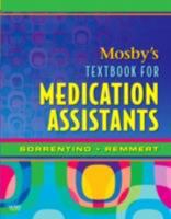 Mosby's Textbook for Medication Assistants- Text and Workbook Package 0323046878 Book Cover
